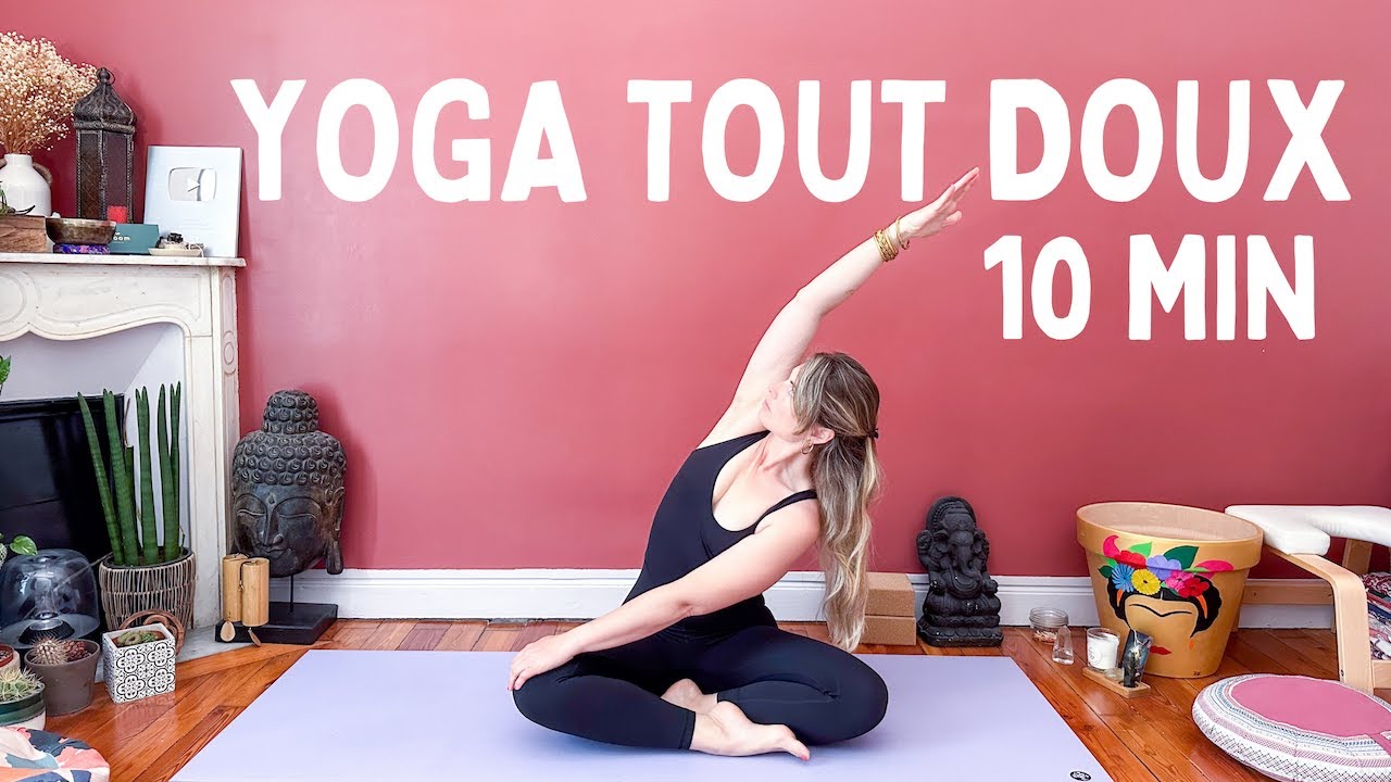 Yoga douceur: 10 minutes pour débutants