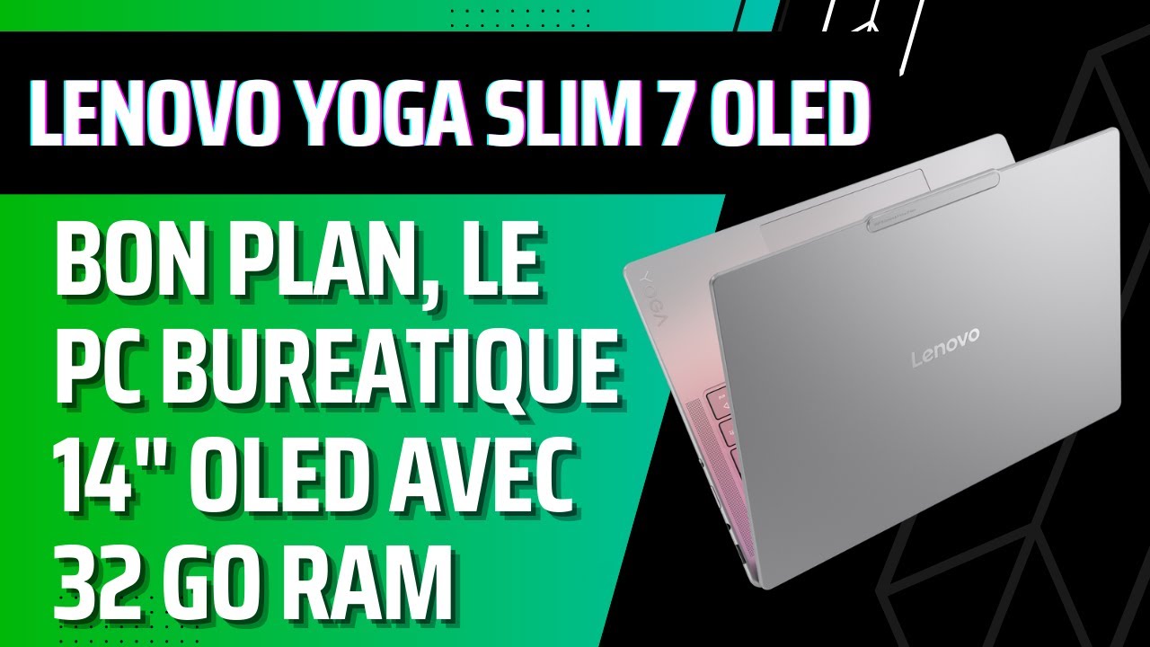 Bon plan LENOVO Yoga Slim 7 14ILL10 Aura Edition OLED, Core Ultra 5 228V, 32Go 8533Mhz, Copilot+