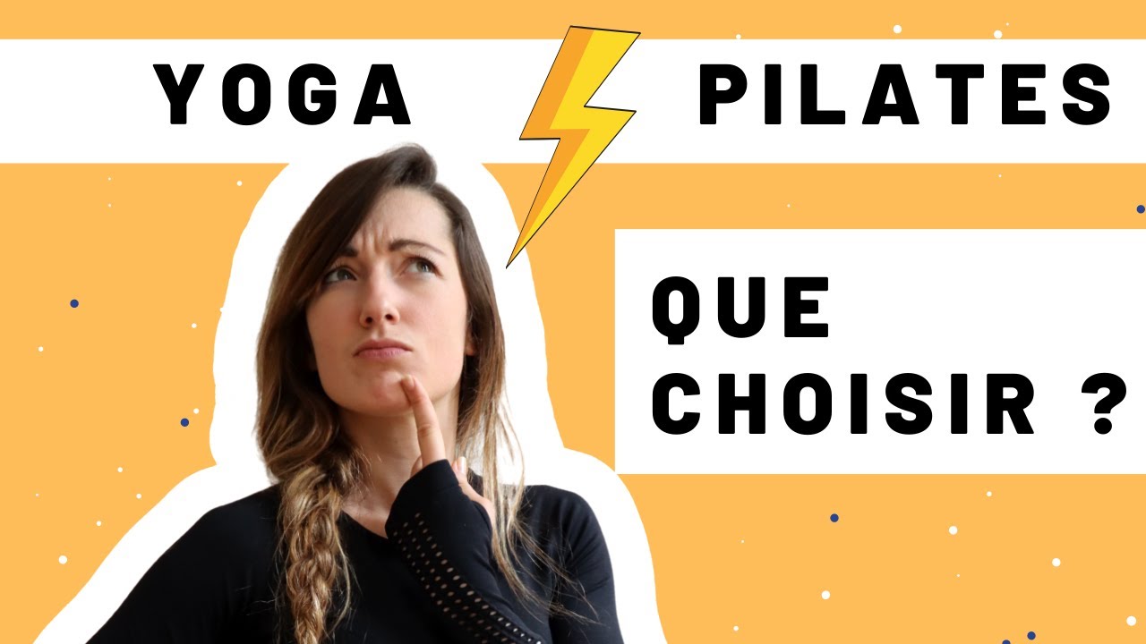 YOGA VS PILATES : QUELLE EST LA DIFFERENCE ? Comment choisir sa pratique ? Toutes les réponses ici 🙈