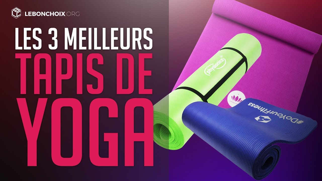 TOP 3 : MEILLEUR TAPIS DE YOGA 2020 ( COMPARATIF & TEST )