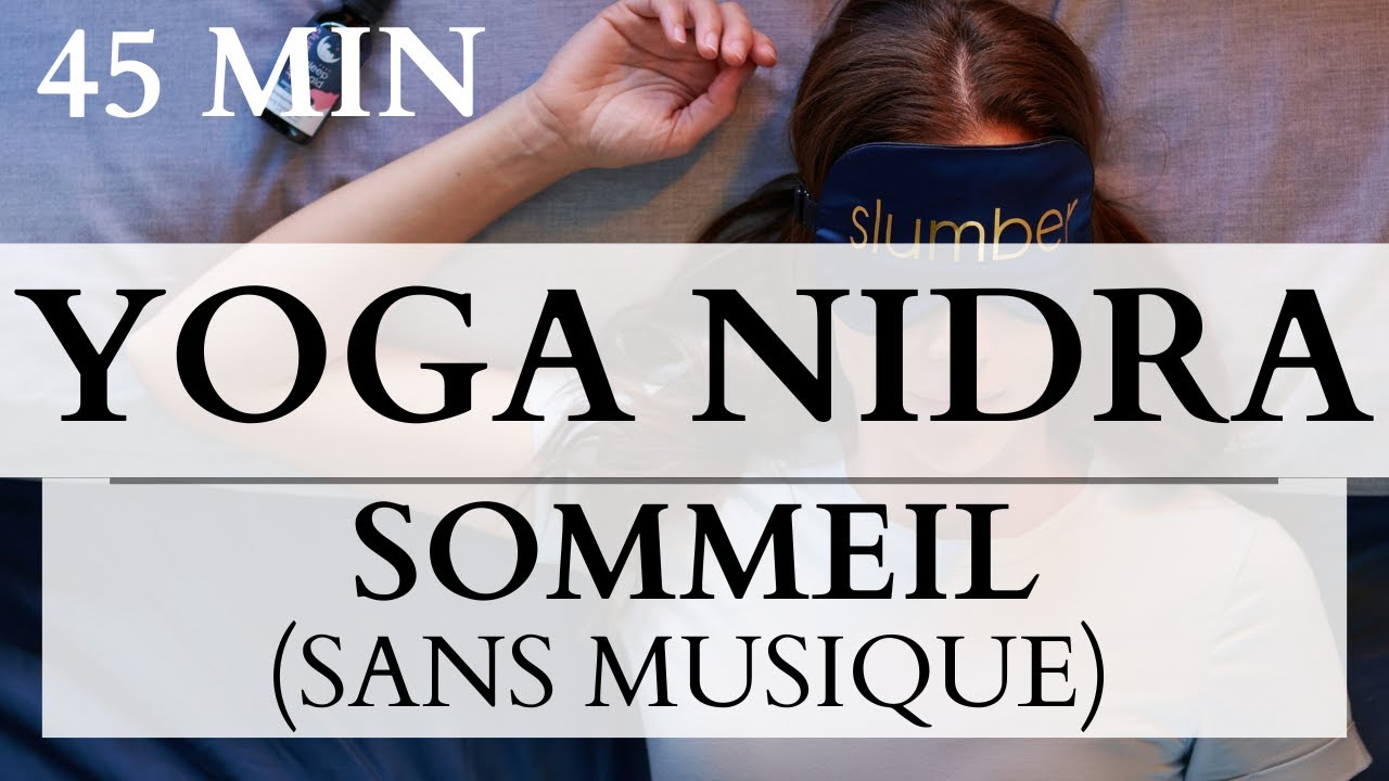 YOGA NIDRA sans Musique pour SOMMEIL l 45min Méditation Guidée l Endormissement & Sommeil