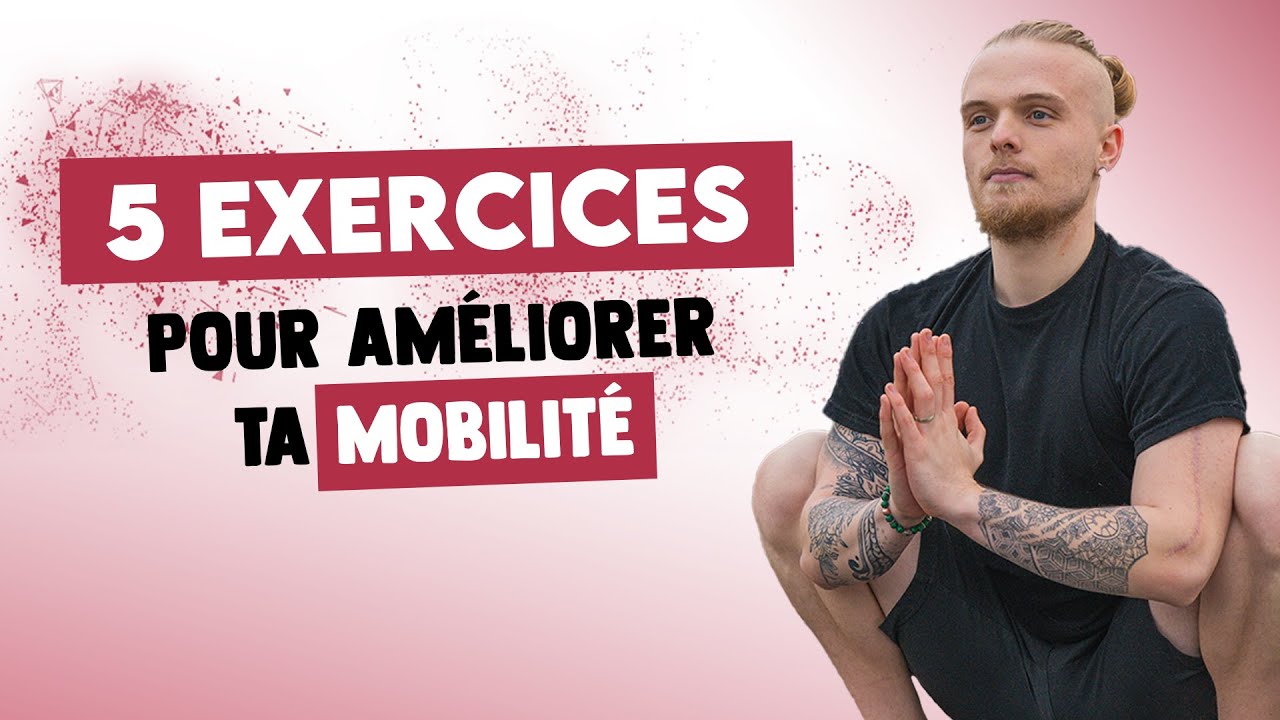 Top 5 Postures pour Améliorer la Mobilité Corporelle #yoga