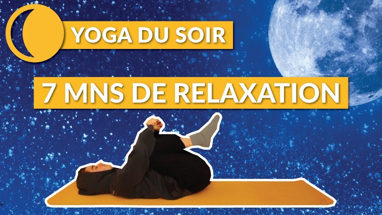 YOGA DU SOIR - 7 Minutes de RELAXATION pour un SOMMEIL PROFOND