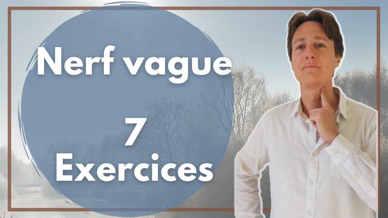 7 Exercices efficaces pour renforcer le nerf vague et réduire le stress