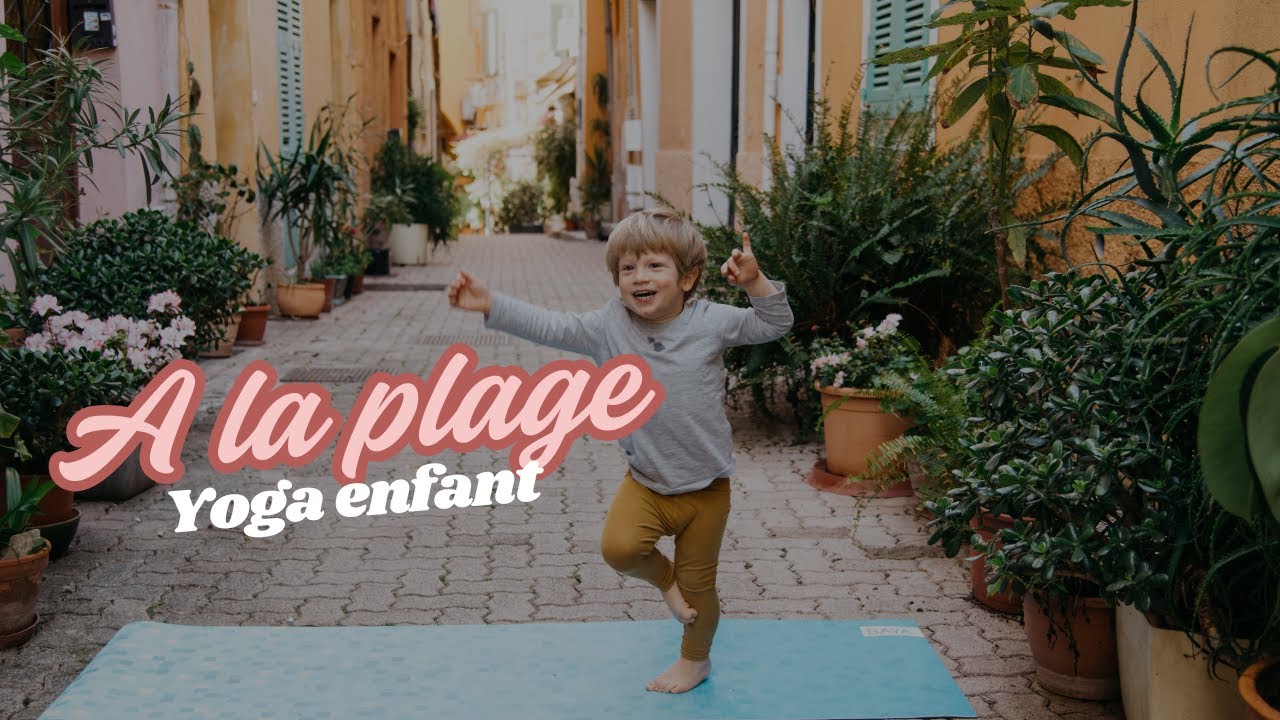 Yoga enfant: On respire à la plage (3-9 ans)