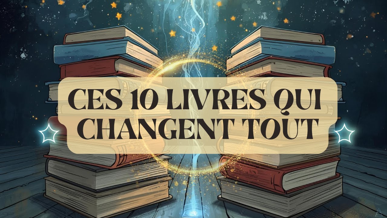 Ces livres pourraient bien changer TOTALEMENT votre vie : PRATIQUES, CONCRETS ET UTILES