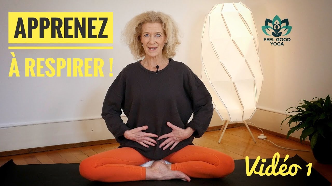 Yoga - Apprendre à bien respirer, épisode 1