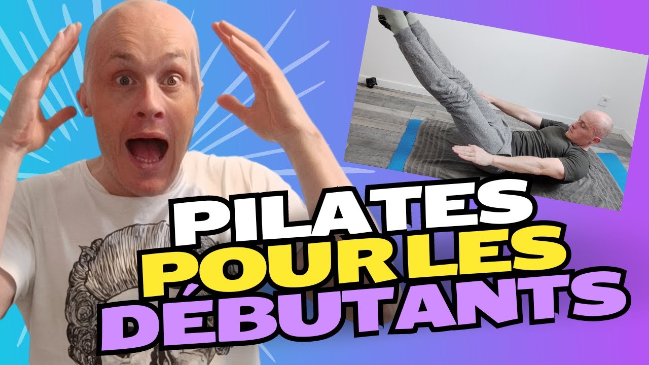Pilates Débutant : La Séance Ultime Pour Être en Forme !