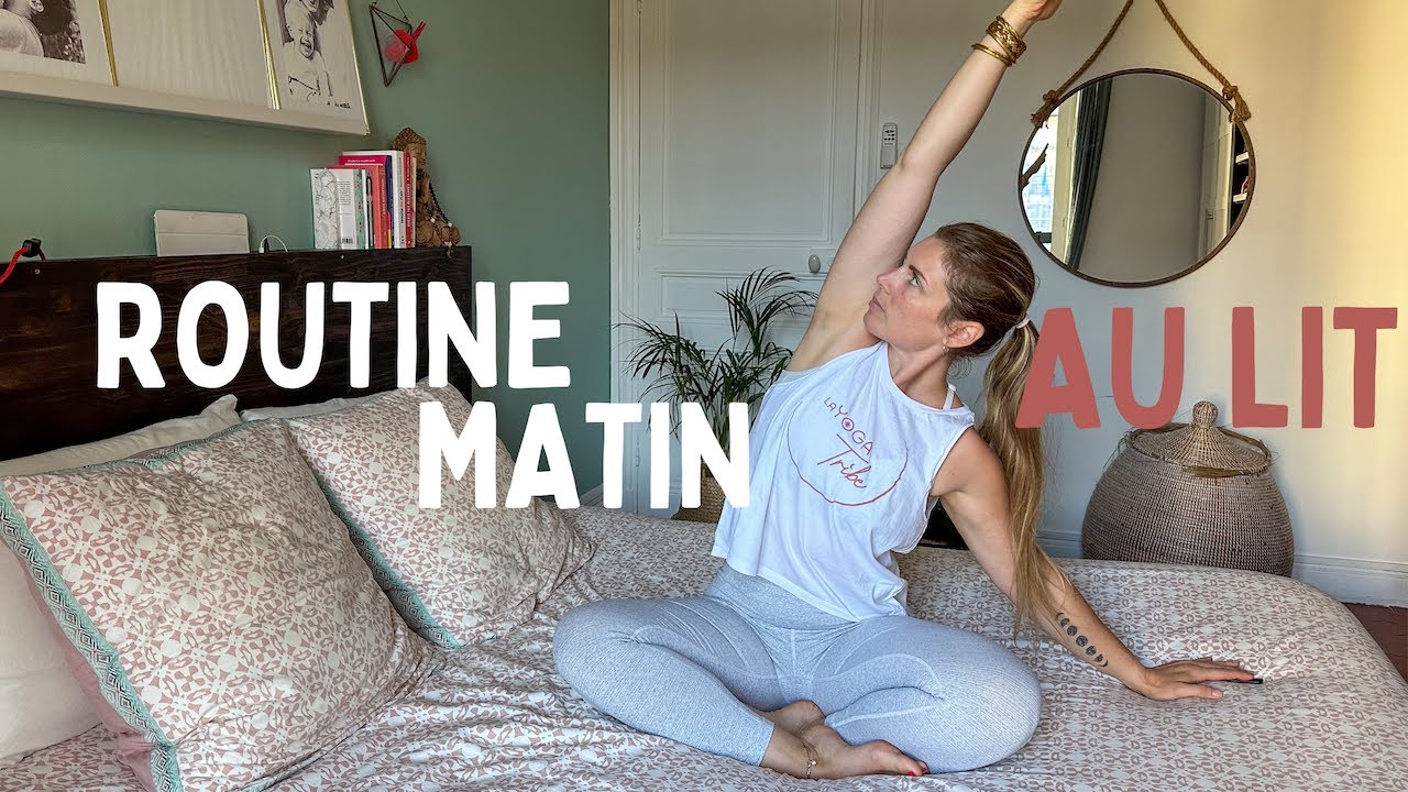5 minutes de Yoga au réveil dans le lit pour passer une bonne journée plein d’énergie