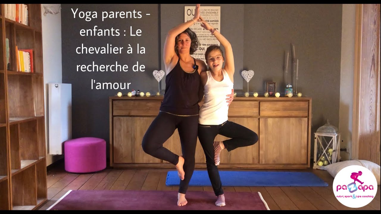 Yoga parents - enfants : Le chevalier à la recherche de l'amour